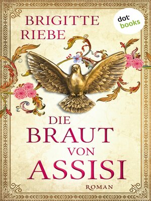 cover image of Die Braut von Assisi